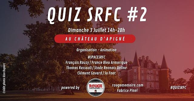 Le #QuizSRFC épisode 2, au Château d’Apigné ! 