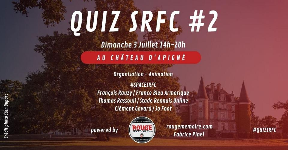Le #QuizSRFC épisode 2, au Château d'Apigné ! 