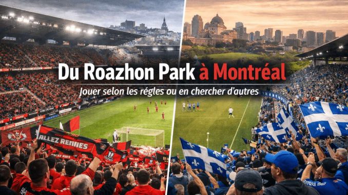 Roazhon Park à Montréal